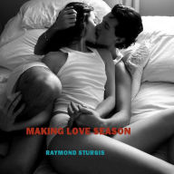 Making Love Season