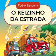 O reizinho da estrada