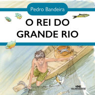 O rei do grande rio