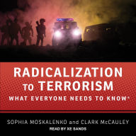 Radicalization to Terrorism: What Everyone Needs to Know