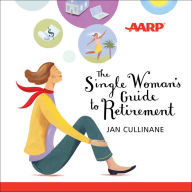 The Single Woman's Guide to Retirement