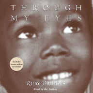 Through My Eyes: Ruby Bridges