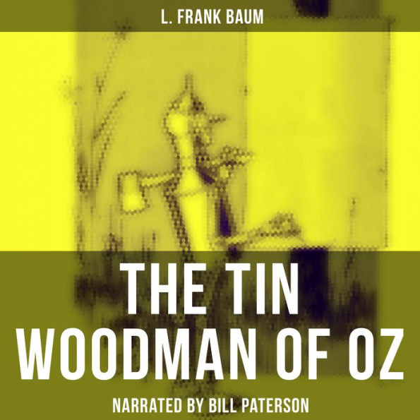 The Tin Woodman of Oz