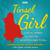 Tinsel Girl: The BBC Radio comedy drama