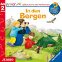 In den Bergen [Wieso? Weshalb? Warum? JUNIOR Folge 42] (Abridged)