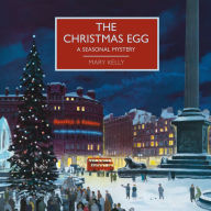 The Christmas Egg: British Library Crime Classic