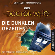 Doctor Who - Die dunklen Gezeiten (Gekürzt) (Abridged)