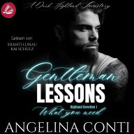 GENTLEMAN LESSONS: What you need