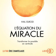 L'équation du miracle