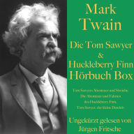 Mark Twain: Die Tom Sawyer & Huckleberry Finn Hörbuch Box: Tom Sawyers Abenteuer und Streiche, Die Abenteuer und Fahrten des Huckleberry Finn sowie Tom Sawyer, der kleine Detektiv
