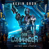 Omni Legends - Der Commander: Hüter von Utopia