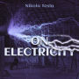 On Electricity