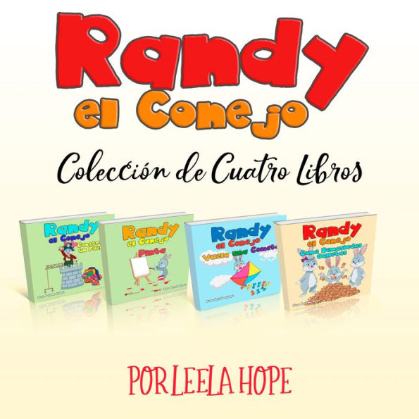 Randy el Conejo - Colección de Cuatro Libros