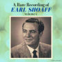 Rare Recording of Earl Shoaff, A - Volume 2