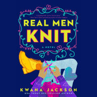 Real Men Knit: A Novel