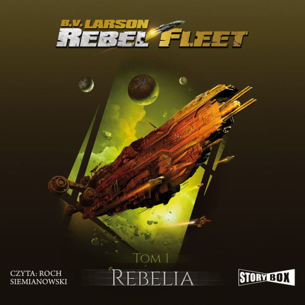 Rebel Fleet. Tom 1. Rebelia