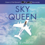 Sky Queen: Book One