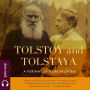 Tolstoy and Tolstaya: A Portrait of a Life in Letters