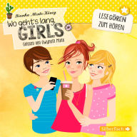Wo geht's lang, Girls? (Lesegören zum Hören) (Abridged)