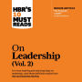 HBR's 10 Must Reads on Leadership, Vol. 2