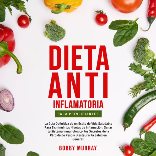 Dieta Anti-Inflamatoria Para Principiantes