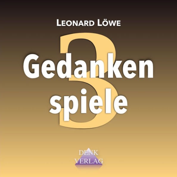 Gedankenspiele 3