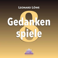 Gedankenspiele 8