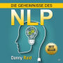 Geheimnisse des NLP, Die