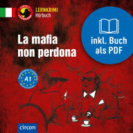 La mafia non perdona: Italienisch A1