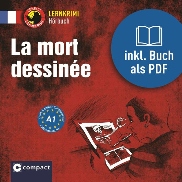 La mort dessinée: Französisch A1