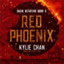 Red Phoenix: Dark Heavens Book Two