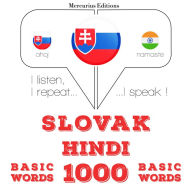 Slovenský - hind¿ina: 1000 základných slov: I listen, I repeat, I speak : language learning course
