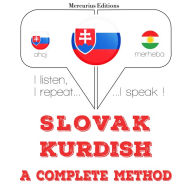 Slovenský - kurdský: kompletná metóda: I listen, I repeat, I speak : language learning course