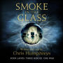 Smoke in the Glass: Immortals' Blood Book One