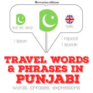 Travel words and phrases in Punjabi: Listen, Repeat, Speak language learning course