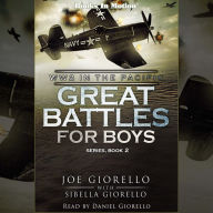 World War 2 in the Pacific: Great Battles for Boys Series, Book 2