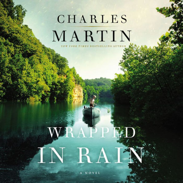 Wrapped in Rain: A Novel