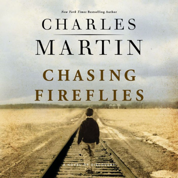 Chasing Fireflies: A Novel of Discovery