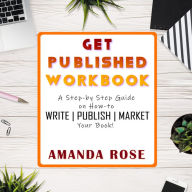 Get Published Workbook: Write Publish Market
