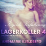 Lagerkoller 4 - Ingrids Verführung: Erotische Novelle