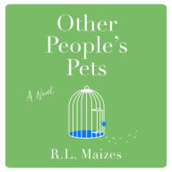 Other People's Pets: A Novel