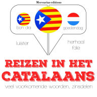 Reizen in het Catalaans: Luister, herhaal, spreek: taalleermethode