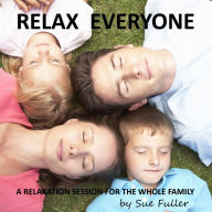 Relax Everyone: An easy to follow guided relaxation