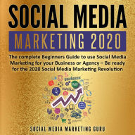 Social Media Marketing 2020 (Abridged)