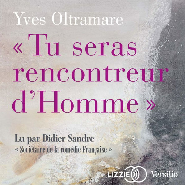 Tu seras rencontreur d'homme: Une voie vers l'accomplissement