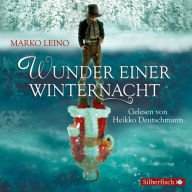 Wunder einer Winternacht. Die Weihnachtsgeschichte (Abridged)