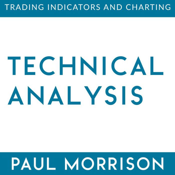 Technical Analysis: Trading Indicators and Charting