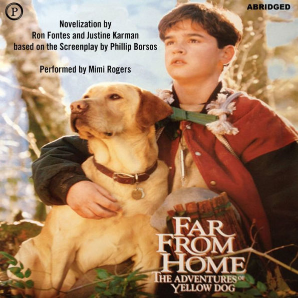 Far from Home: The Adventures of Yellow Dog (Abridged)