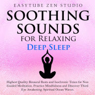 Soothing Sounds for Relaxing Deep Sleep