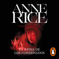 La Reina de los Condenados (Crónicas Vampíricas 3)